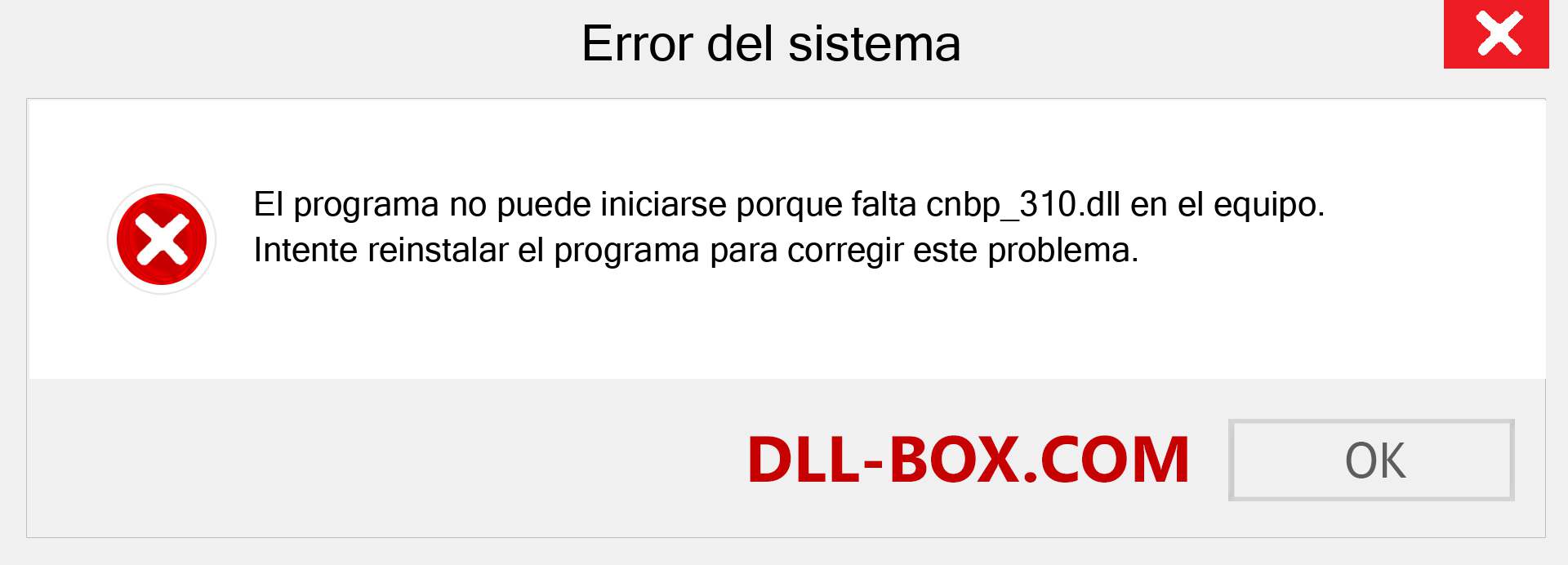 ¿Falta el archivo cnbp_310.dll ?. Descargar para Windows 7, 8, 10 - Corregir cnbp_310 dll Missing Error en Windows, fotos, imágenes